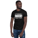 Eternal Lives Matter - Mens 100% Cotton T-Shirt