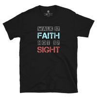 Walk By Faith - Mens 100% Cotton T-Shirt